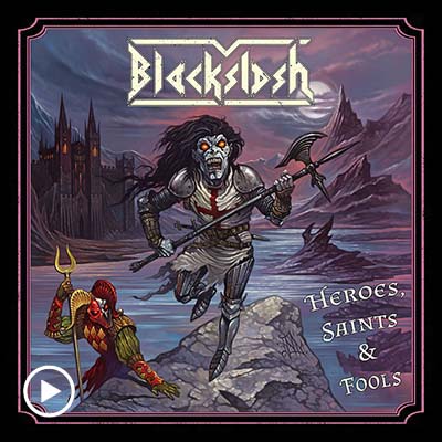 Blackslash - Heroes, Saints & Fools