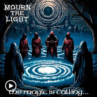 Mourn the Light - The Magic Is Calling / EP