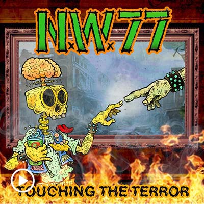 N.W. 77 - Touching the Terror