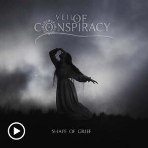 Veil of Conspiracy - Shape of Grief
