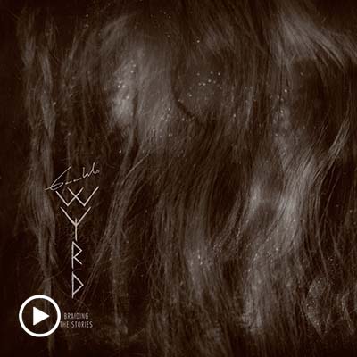 Gaahls Wyrd Braiding the Stories album cover – Norwegian black metal 2023